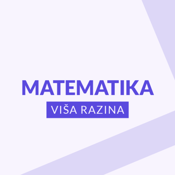 Matematika - viša razina
