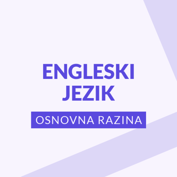 Engleski jezik – osnovna razina